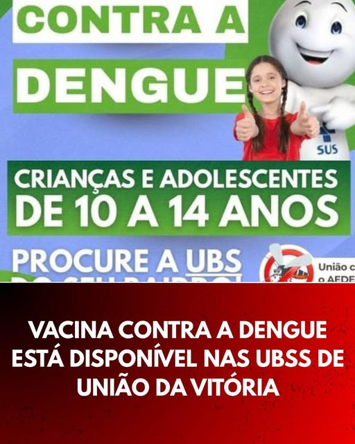 ​Vacina contra a dengue está disponível nas UBSs de União da Vitória