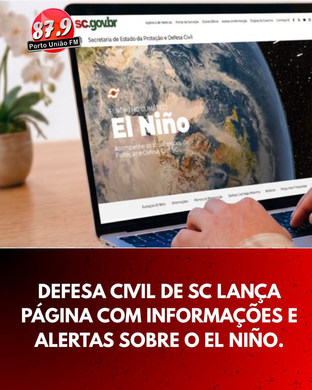 Defesa Civil de Santa Catarina lança página especial para acompanhamento do fenômeno El Niño