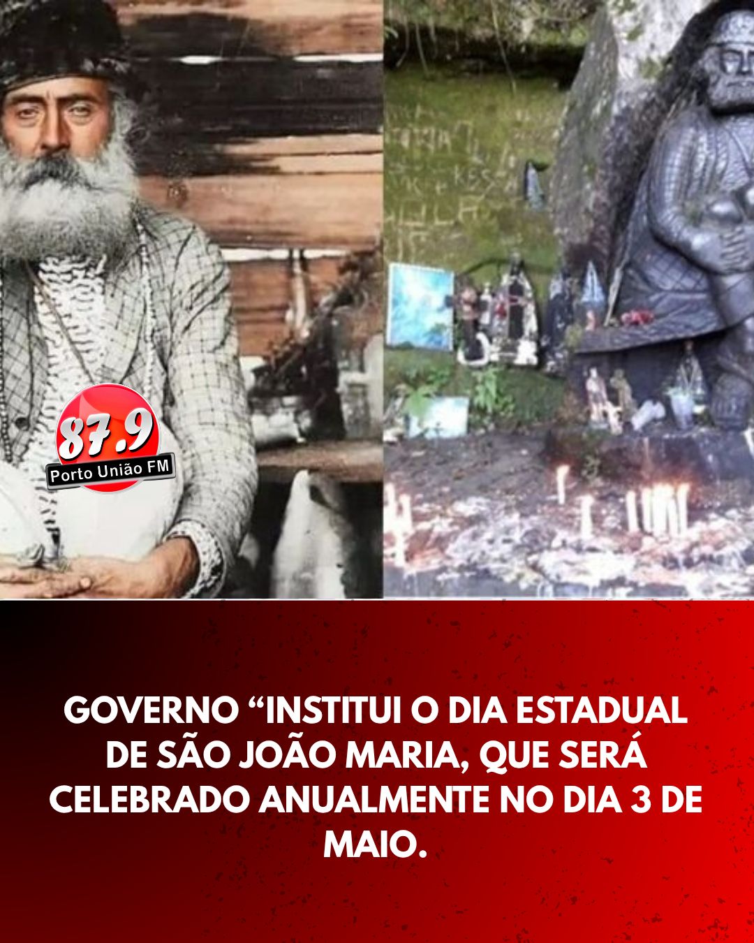 governo “Institui o Dia Estadual de São João Maria, que será celebrado anualmente no dia 3 de Maio