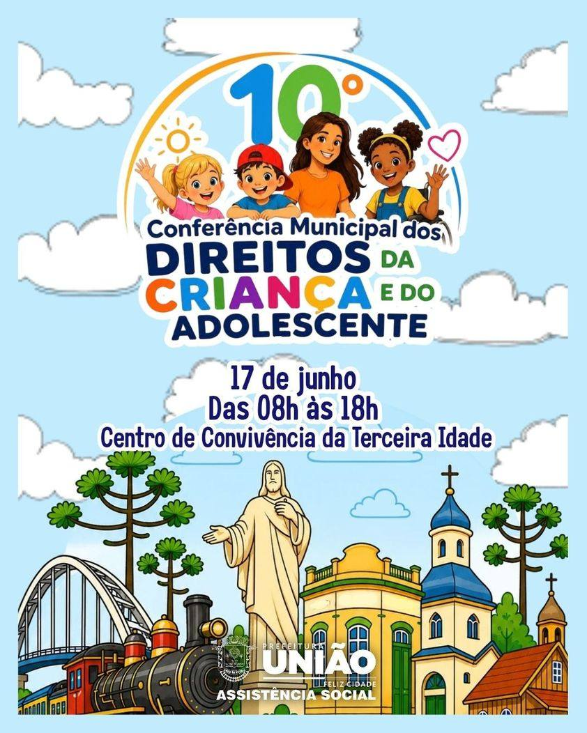 O Conselho Municipal dos Direitos da Criança e do Adolescente (CMDCA) de União da Vitória, com apoio da Secretaria Municipal de Assistência Social, realizará no dia 17 de junho a 10ª Conferência Municipal dos Direitos da Criança e do Adolescente.