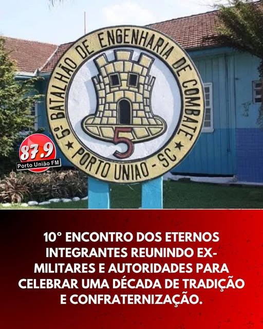 O 5º Batalhão de Engenharia de Combate Blindado promoveu, em Porto União, o 10º Encontro dos Eternos