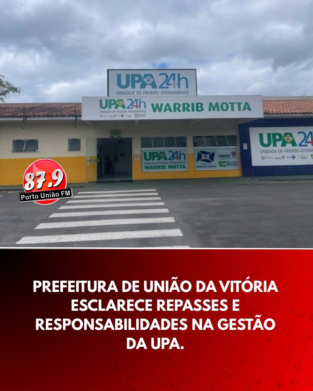 A Prefeitura de União da Vitória divulgou uma nota de esclarecimento sobre os repasses financeiros destinados à gestão da Unidade de Pronto Atendimento (UPA) Warrib Motta.