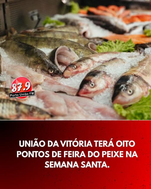 A Feira do Peixe de União da Vitória será realizada durante a Semana Santa