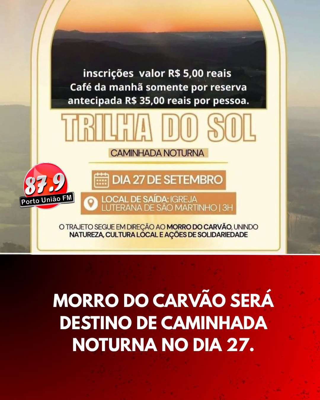Trilha do Sol vai levar participantes ao Morro do Carvão em caminhada noturna