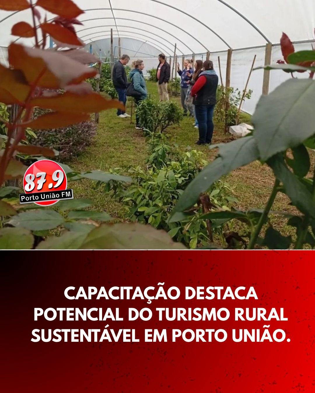 ​Uma capacitação voltada ao fortalecimento do turismo rural foi realizada nos dias 14 e 15 de maio em Porto União.