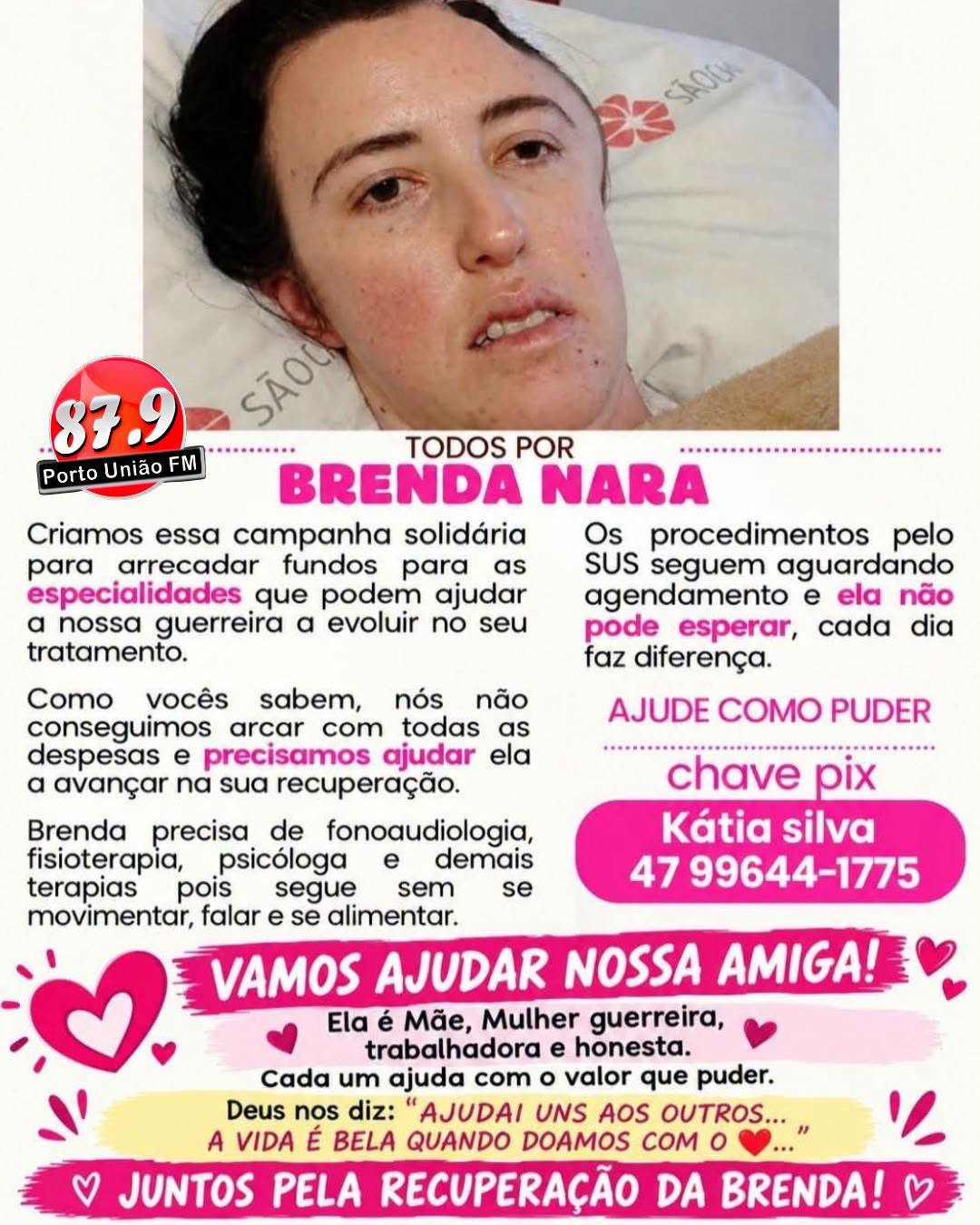 Campanha solidária busca recursos para ajudar na recuperação de Brenda Nara