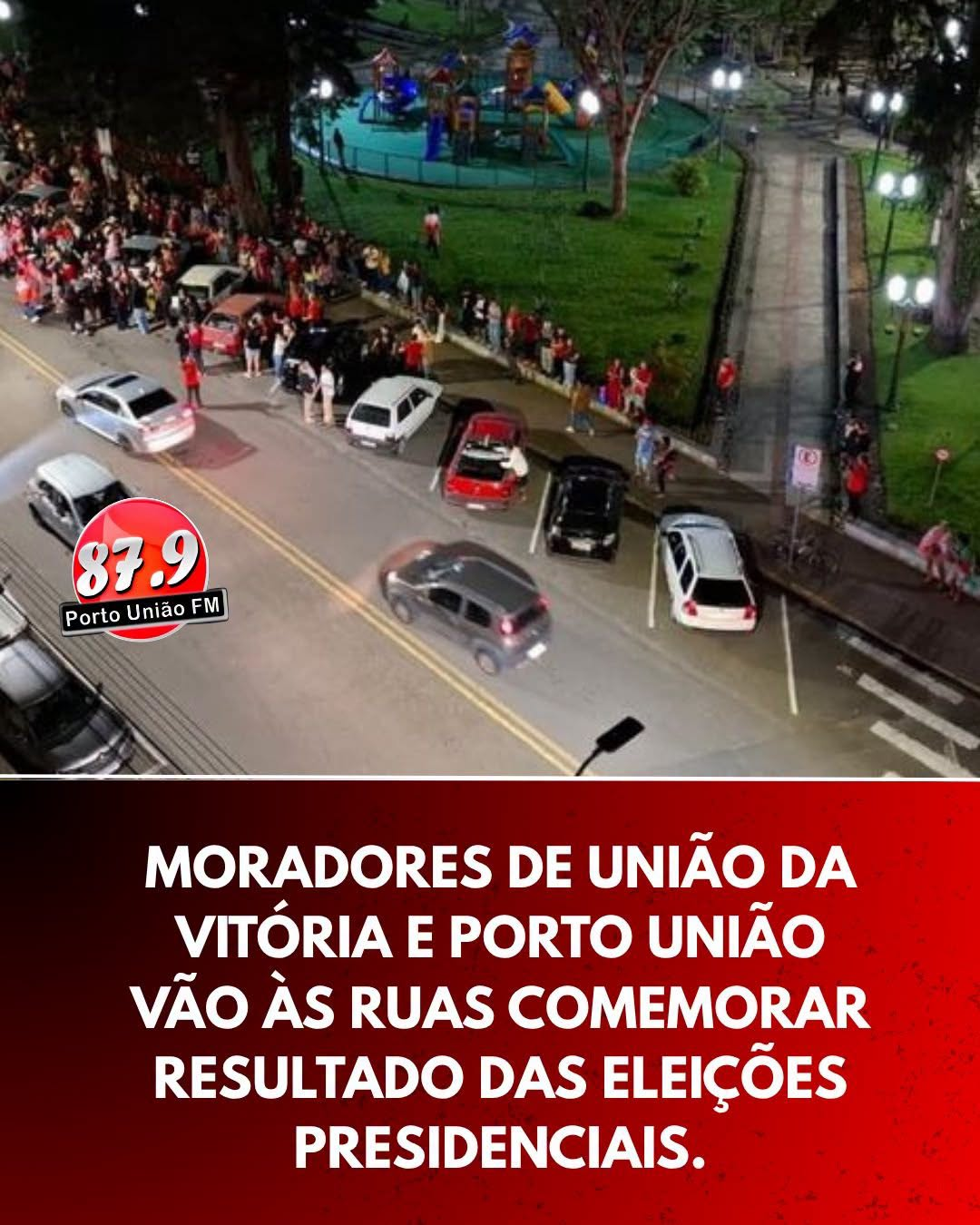 Moradores de União da Vitória e Porto União vão às ruas comemorar resultado das eleições presidenciais